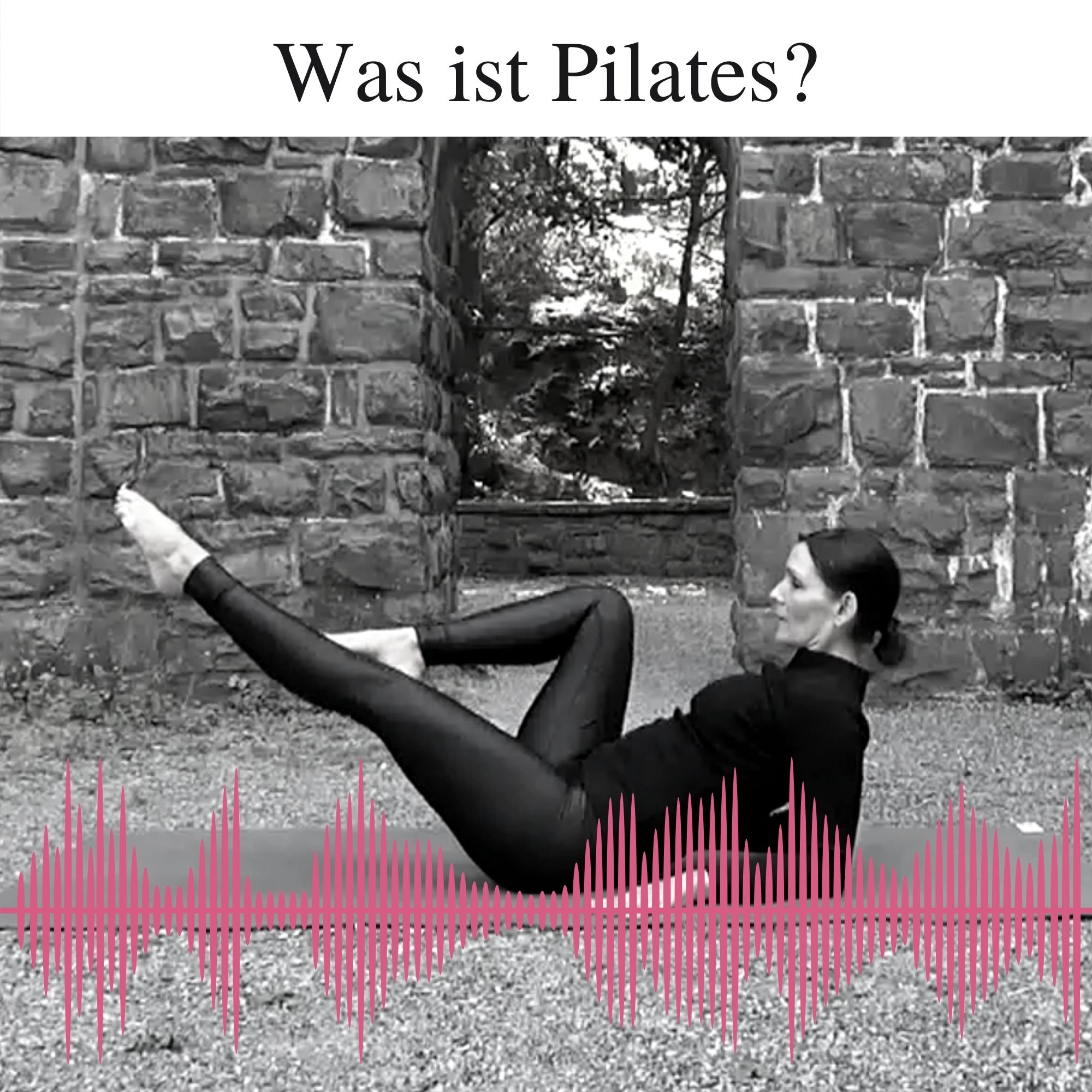 fit, stark & glücklich - der Pilates Podcast